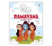 Ramayana Coloring Book: An Interactive Ramayana Story and Coloring Book for Kids Includes Number Coloring, Dot-To-Dot, Tracing & Copy-Color Activities ... I Ages 3+ [Penguin Early Learning Series]