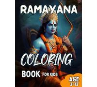 Ramayana Coloring Book For Kids: A Coloring Journey through Lord Rama's Stories for Spiritual Growth