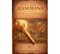 RAMAYANA: Eine klare und einfache Nacherzählung des Ramayana | Teil 2 (2)