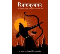 Ramayana: The Timeless Hindu Epic about Good Over Evil
