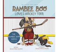 RAMBEE BOO LOVES HOCKEY TOO!: 10 (The Rambee Boo Series)