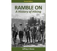 Ramble On: A History of Hiking