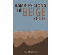 Rambles Along The Beige Route