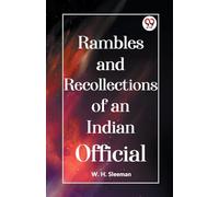 Rambles and Recollections of an Indian Official