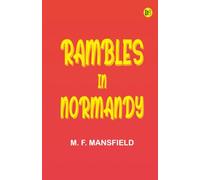 Rambles in Normandy