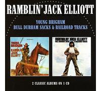 Ramblin' Jack Elliott : Young Brigham/Bull Durham Sacks & Railroad Tracks CD