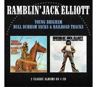 Ramblin' Jack Elliott : Young Brigham/Bull Durham Sacks & Railroad Tracks CD