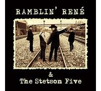 Ramblin' René & the Stetson Five - Ramblin' René & the Stetson Five