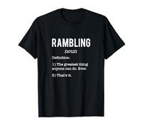 Rambling Funny Definition Humor - Rambling Lovers / Fans T-Shirt