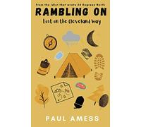 Rambling On: Lost on the Cleveland Way (History Walks 1-5)