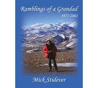 Ramblings of a Grandad: 1977-2002