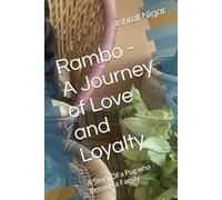 Rambo - A Journey of Love and Loyalty: A Story Of a Pug who Become a Family (Tales Of Joy and Friendship)