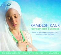 Ramdesh Kaur - Journey into Stillness: Guided Meditations Kundalini Mantra