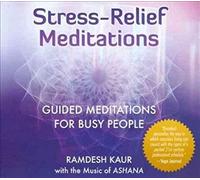 Ramdesh Kaur - Stress Relief Meditations