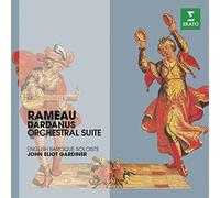 Rameau: Dardanus Suites by John Eliot Gardiner and the English Baroque Soloists