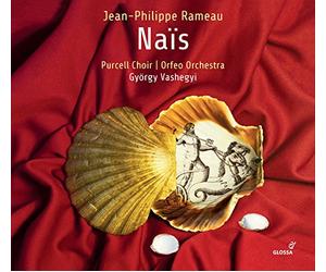 Rameau, J.P. - Jean-Philippe Rameau: Naïs