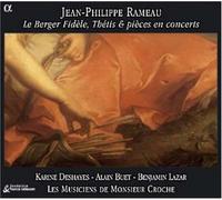 Rameau, Jean-Philippe - Le Berger Fidele, Thetis & Pieces En Concerts