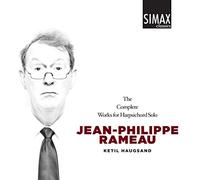 Jean-Philippe Rameau : Jean-Philippe Rameau: The Complete Works for Harpsichord