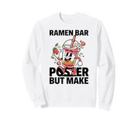 Ramen Bar Poser But Make Boba Mascot Cute Sweatshirt