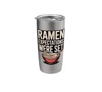 Ramen Expectations were Set Funny Ramen Bowl Stainless Steel Insulated Tumbler
