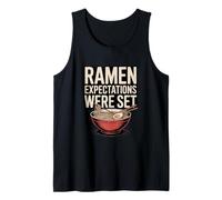 Ramen Expectations were Set Funny Ramen Bowl Tank Top
