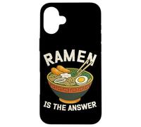 Ramen Is The Answer Bowl Of Ramen Kawaii Anime Japan Noodles Case for iPhone 16 Plus