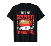Ramen Noodle Bowl Love Japanese Kawaii Otaku Feed Me Ramen T-Shirt