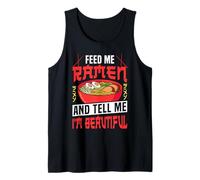 Ramen Noodle Bowl Love Japanese Kawaii Otaku Feed Me Ramen Tank Top