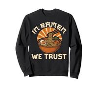 Ramen Noodle Bowl Love Japanese Kawaii Otaku In Ramen We Sweatshirt