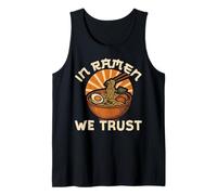 Ramen Noodle Bowl Love Japanese Kawaii Otaku In Ramen We Tank Top