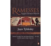 Ramesses: Egypt's Greatest Pharaoh