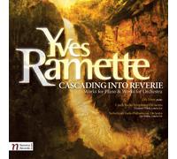 RAMETTE/CZECH RADIO SYMPHONY ORCHESTRA/VALEK - Cascading Into Reverie