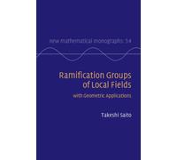 Ramification Groups of Local Fields : with Geometric Applications