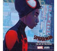 Ramin Zahed Spider-Man: Into the Spider-Verse Hardback Book Ramin Zahed Multicolor
