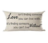 Ramirar Word Art Quote Love Isn't Finding Someone You Can Live with Lover Decorative Lumbar Throw Pillow Cover Case Home Living Room Bed Sofa Car Cotton Linen Rectangular 12 x 20 Inches