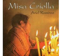 Ramirez, Ariel - Misa Criolla