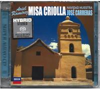 Ramirez / Carreras, Jose - Ramirez: Missa Criolla / Navidad Nuestra - SACD