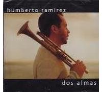 Ramirez, Humberto - Dos Almas