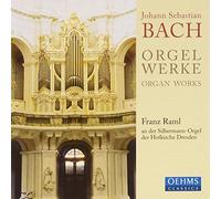 Raml Franz - RAML BACH ORGELWERKE