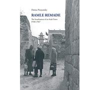 Ramle Remade: The Israelisation of an Arab Town, 1948-1967