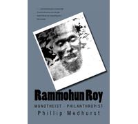 Rammohun Roy: Monotheist Philanthropist