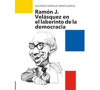 Ramón J. Velásquez en el laberinto de la democracia