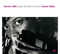 Ramon Valle - Plays Ernesto Lecuona: Danza Negra