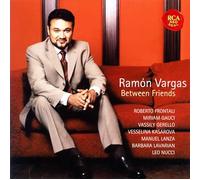 Ramon Vargas - Between Friends