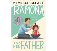 Ramona and Her Father: A Newbery Honor Award Winner: 4