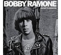 Ramone, Bobby - Rocket To Kingston