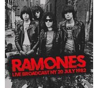 Ramones - Live Broadcast Ny 20 July 1982 (2cd)