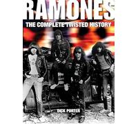 Ramones: The Complete Twisted History