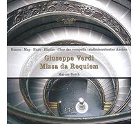 Ramos/May/Ende/Blasius/Chor der Vocapella/Sinfonieorchester Aachen/Bosch - Giuseppe Verdi: Missa da Requiem