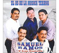 Ramos, Samuel Y Los Tesoros - El As De La Musica Texana